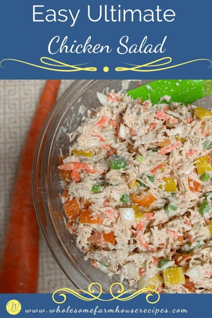 Easy Ultimate Chicken Salad