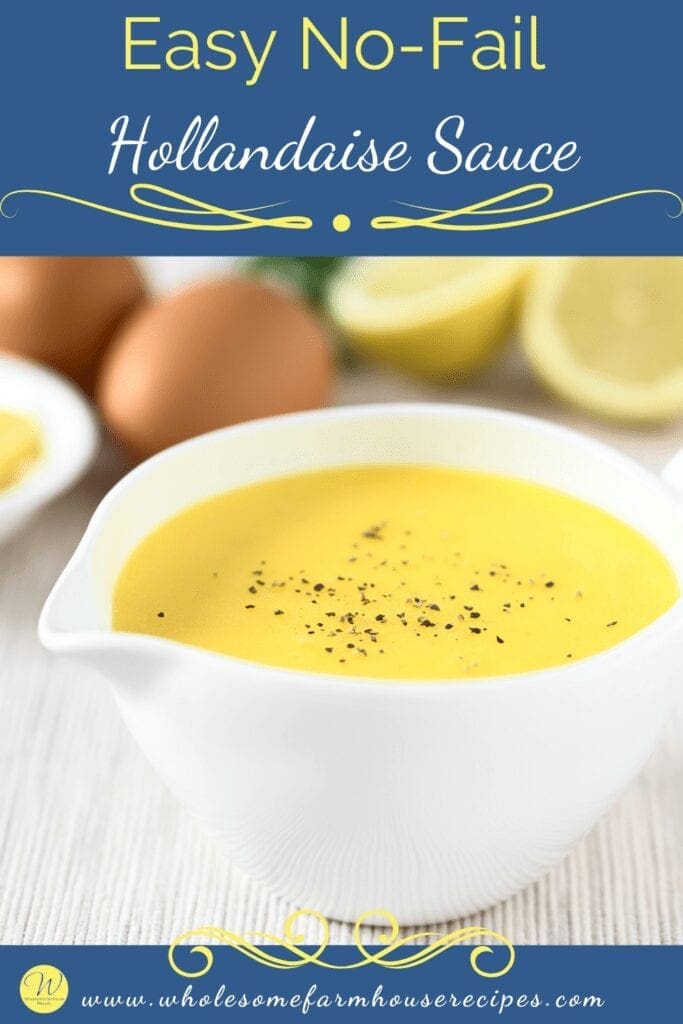 Easy No-Fail Hollandaise Sauce