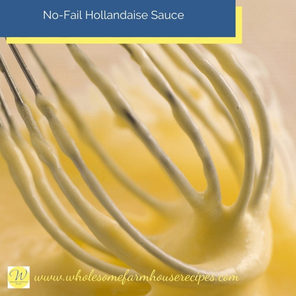 No-Fail Hollandaise Sauce