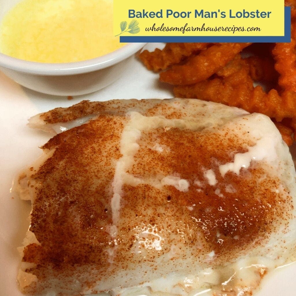 Baked Poor Man's Lobster