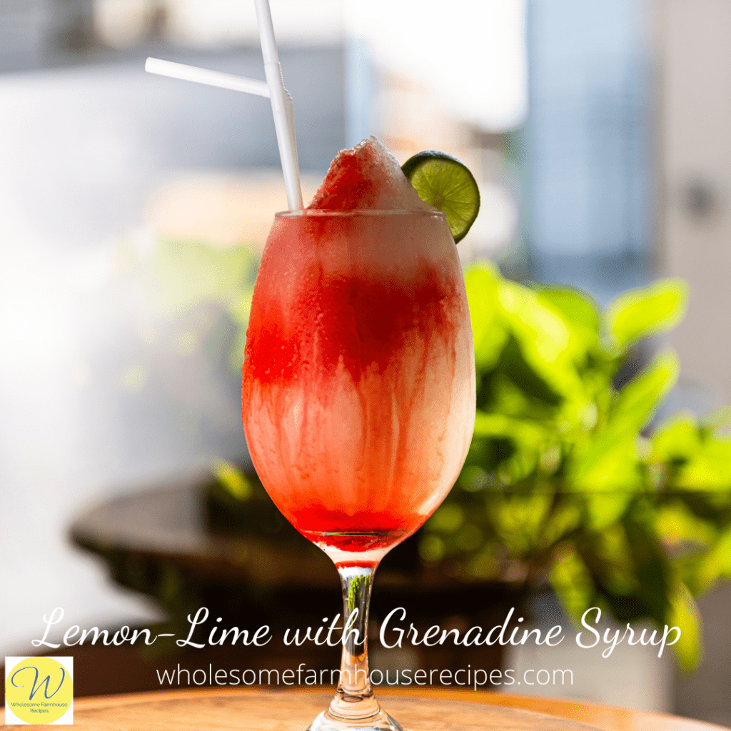 Lemon-Lime with Grenadine Syrup