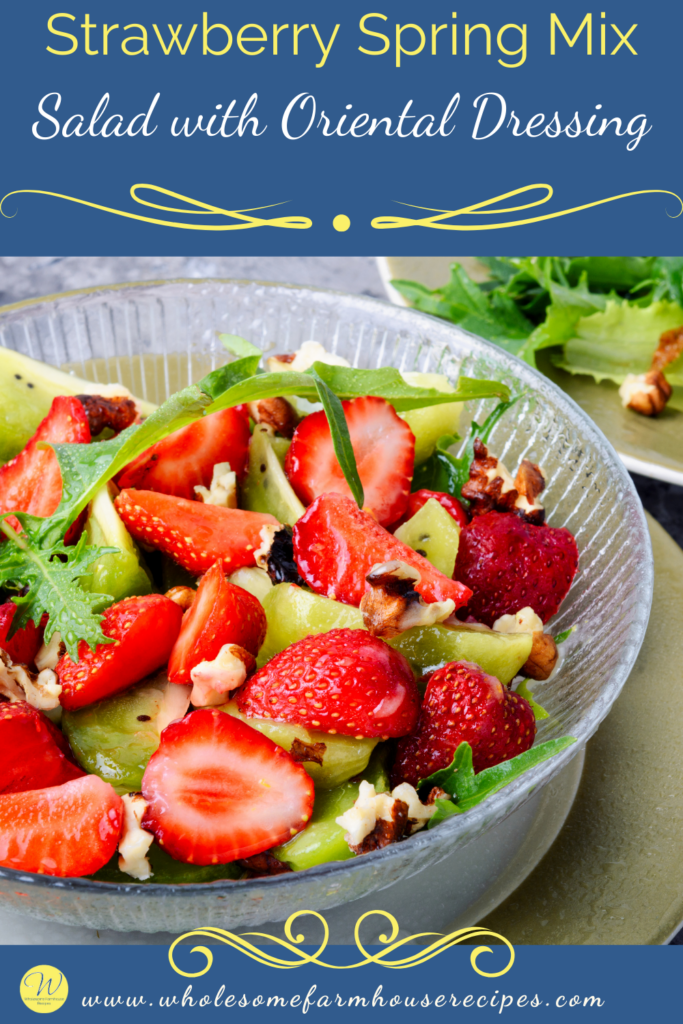 Strawberry Spring Mix Salad with Oriental Dressing