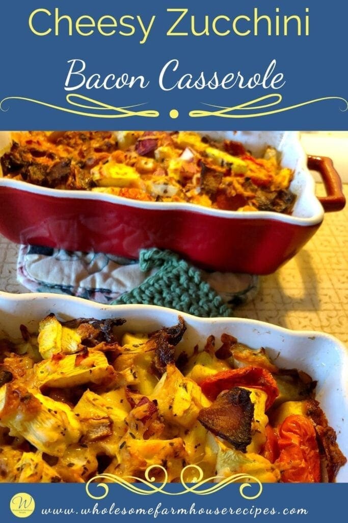 Cheesy Zucchini Bacon Casserole