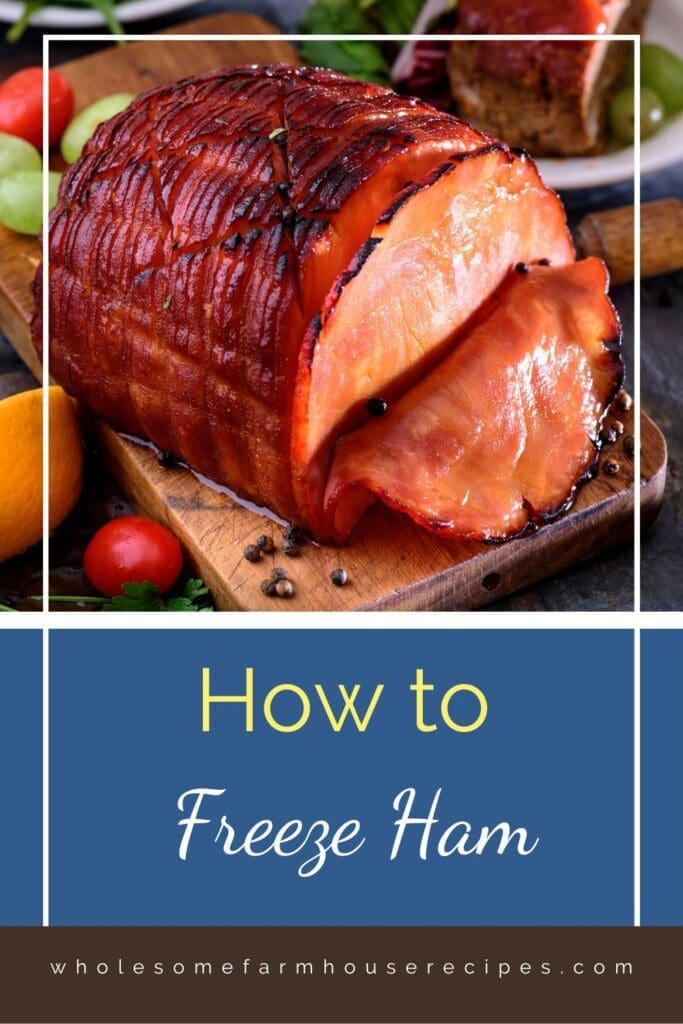 How to Freeze Ham