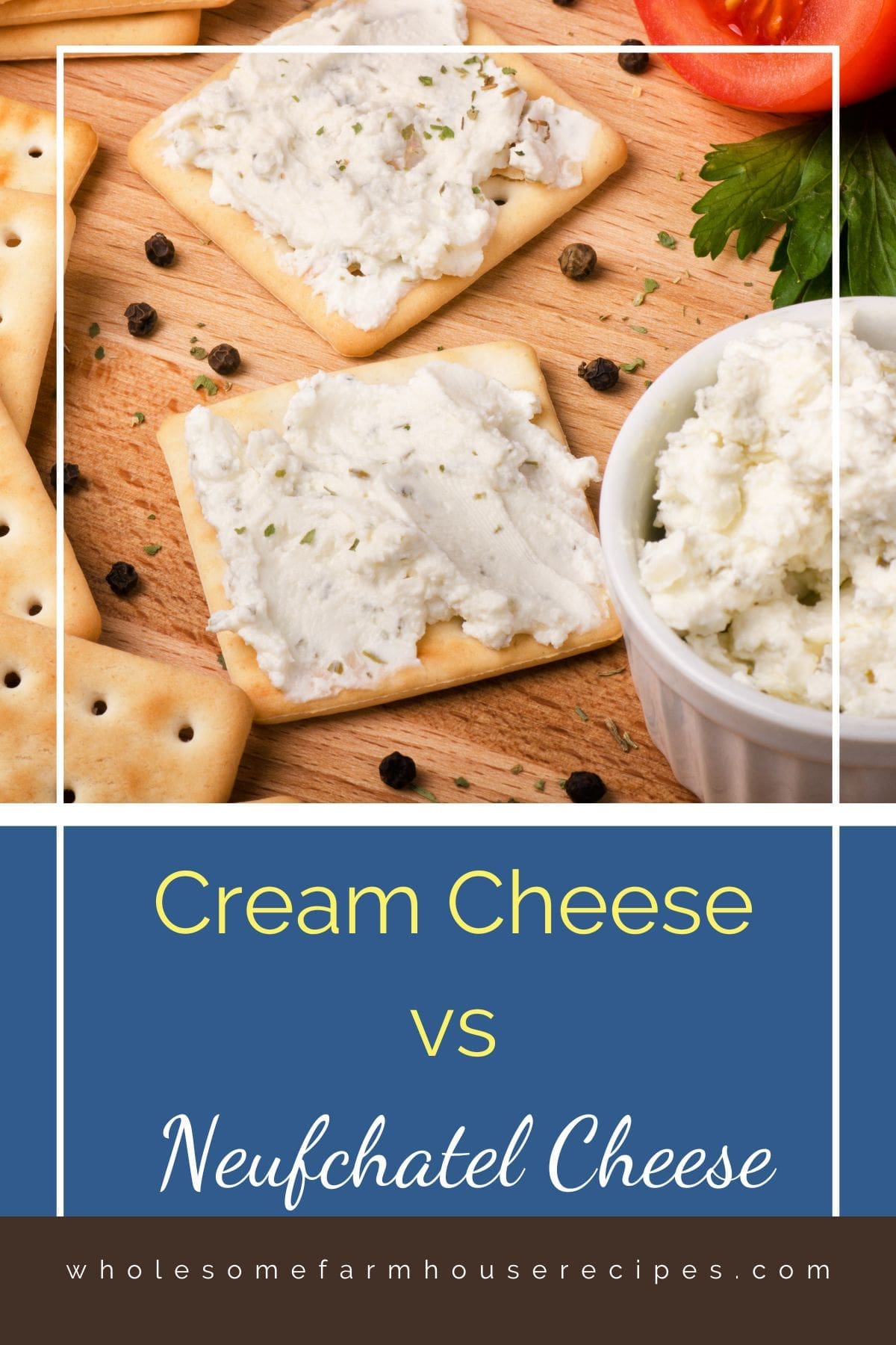 Cream Cheese vs Neufchatel Cheese