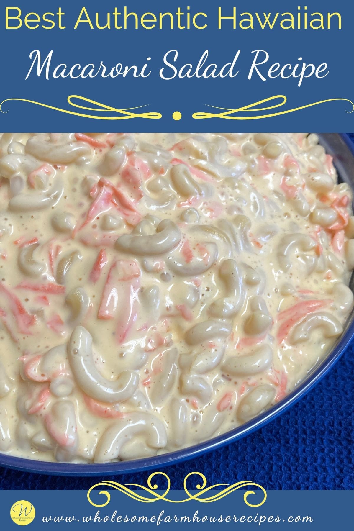 Best Authentic Hawaiian Macaroni Salad Recipe