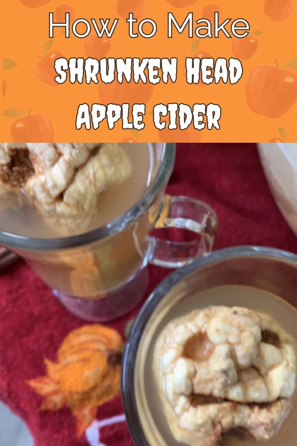 Shrunken Head in apple cider