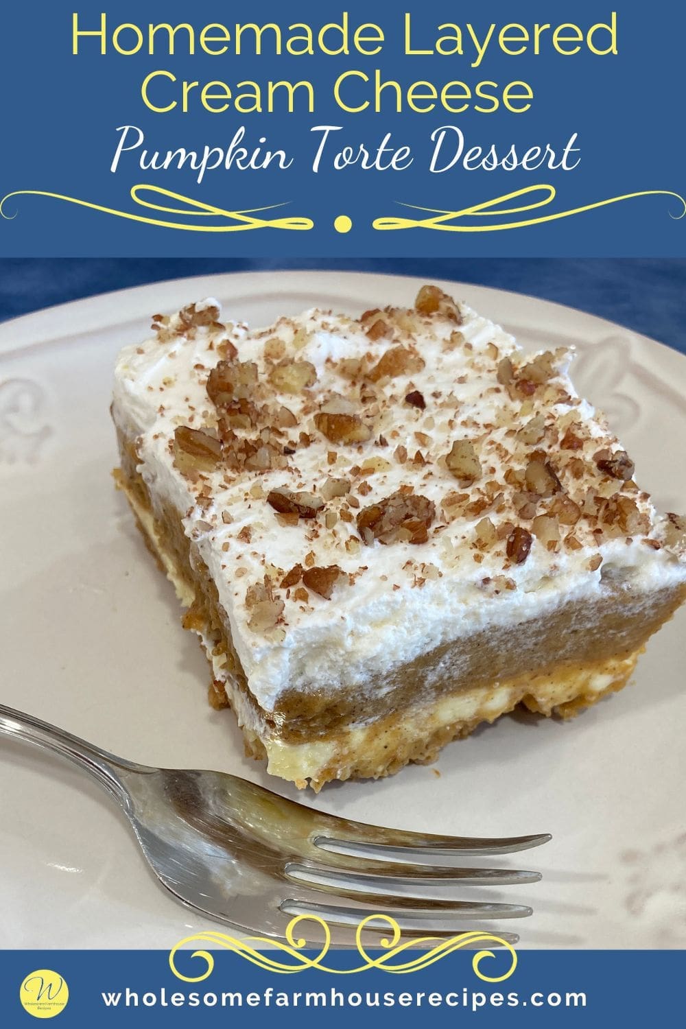 Homemade Layered Cream Cheese Pumpkin Torte Dessert