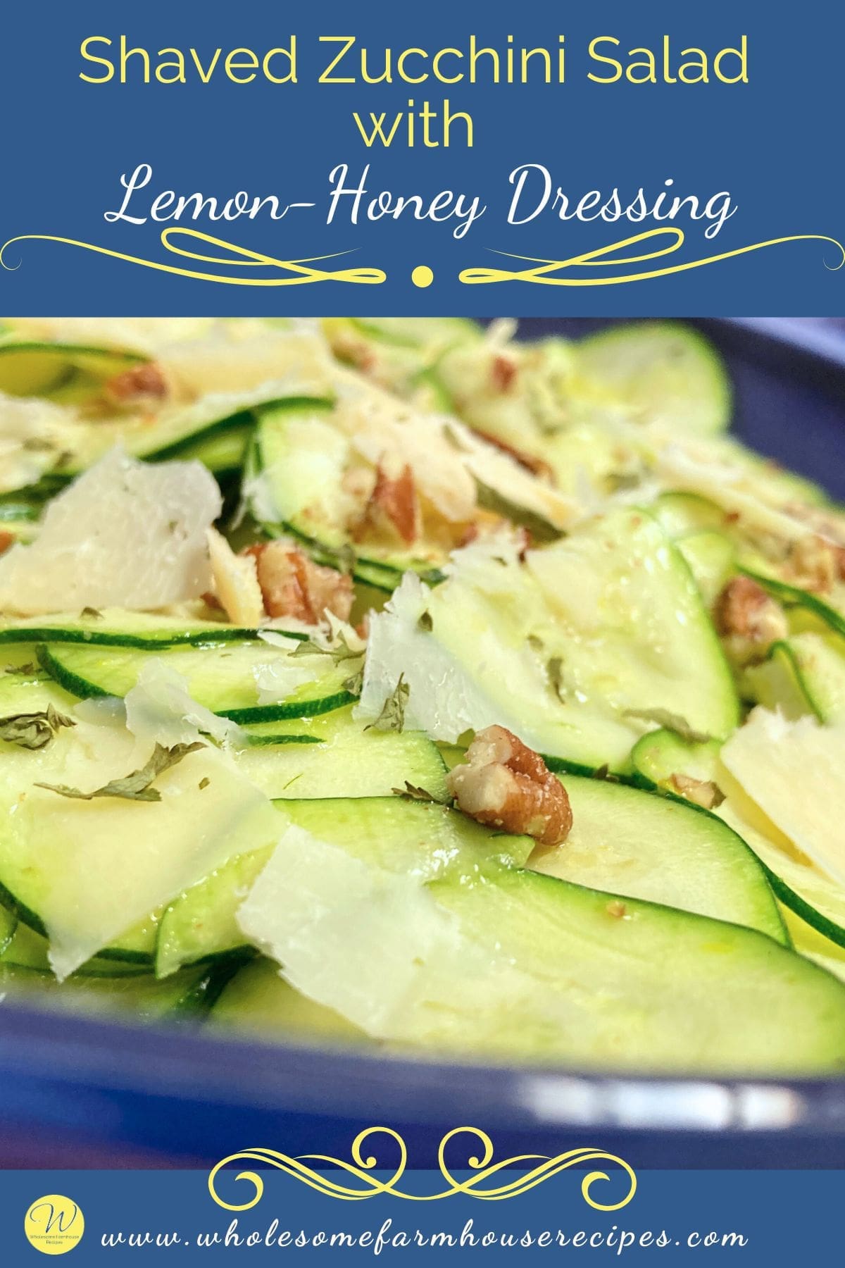 Shaved Zucchini Salad with Lemon-Honey Dressing