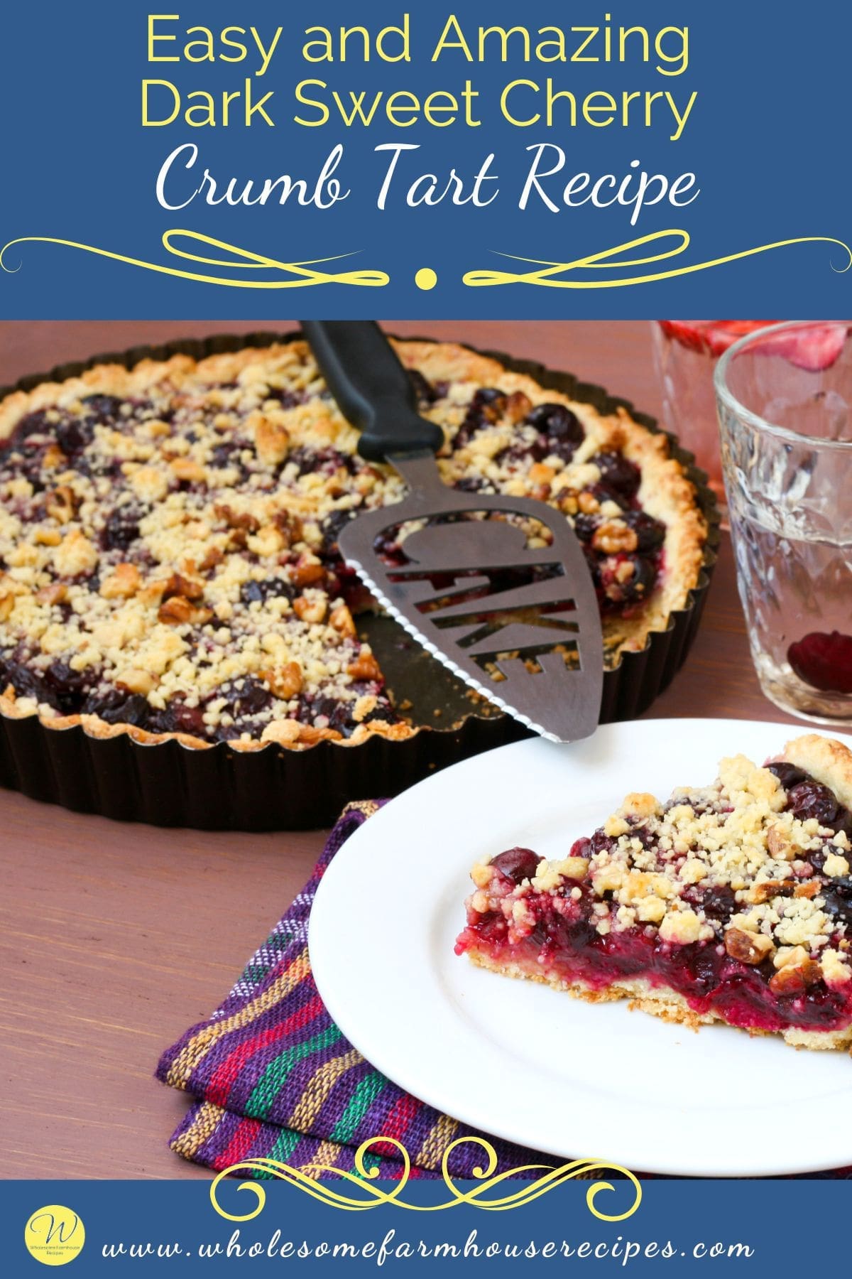 Easy and Amazing Dark Sweet Cherry Crumb Tart Recipe