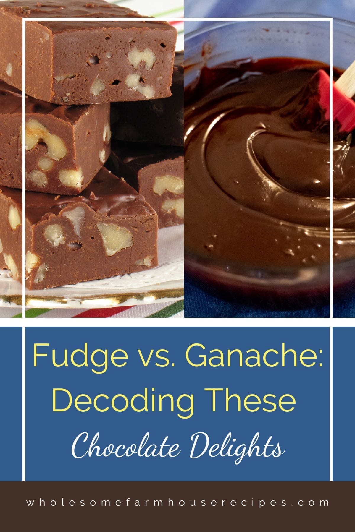 Fudge vs. Ganache Decoding These Chocolate Delights