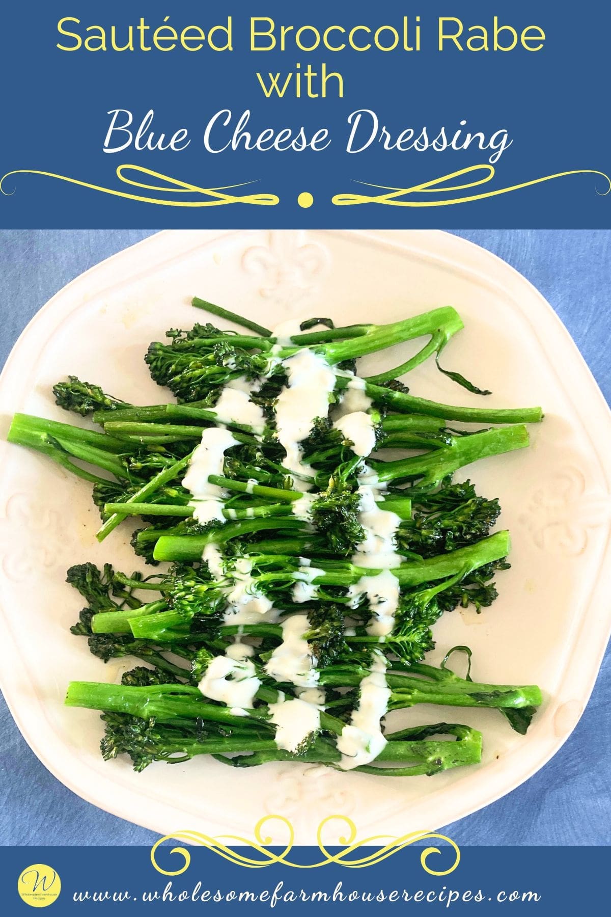 Sautéed Broccoli Rabe with Blue Cheese Dressing