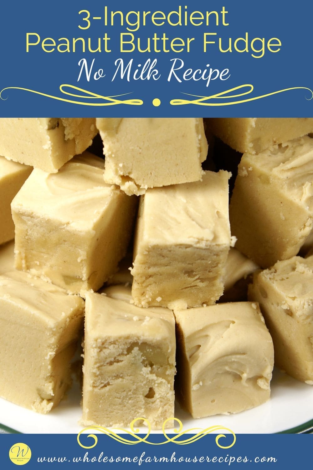 3-Ingredient Peanut Butter Fudge No Milk Recipe