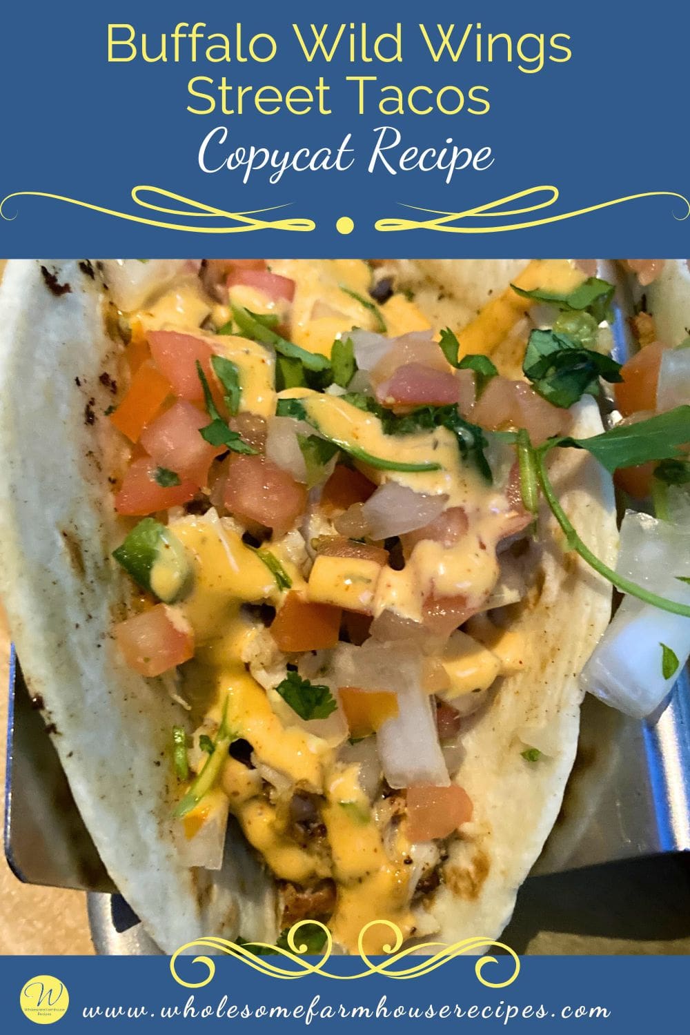 Buffalo Wild Wings Street Tacos Copycat Recipe