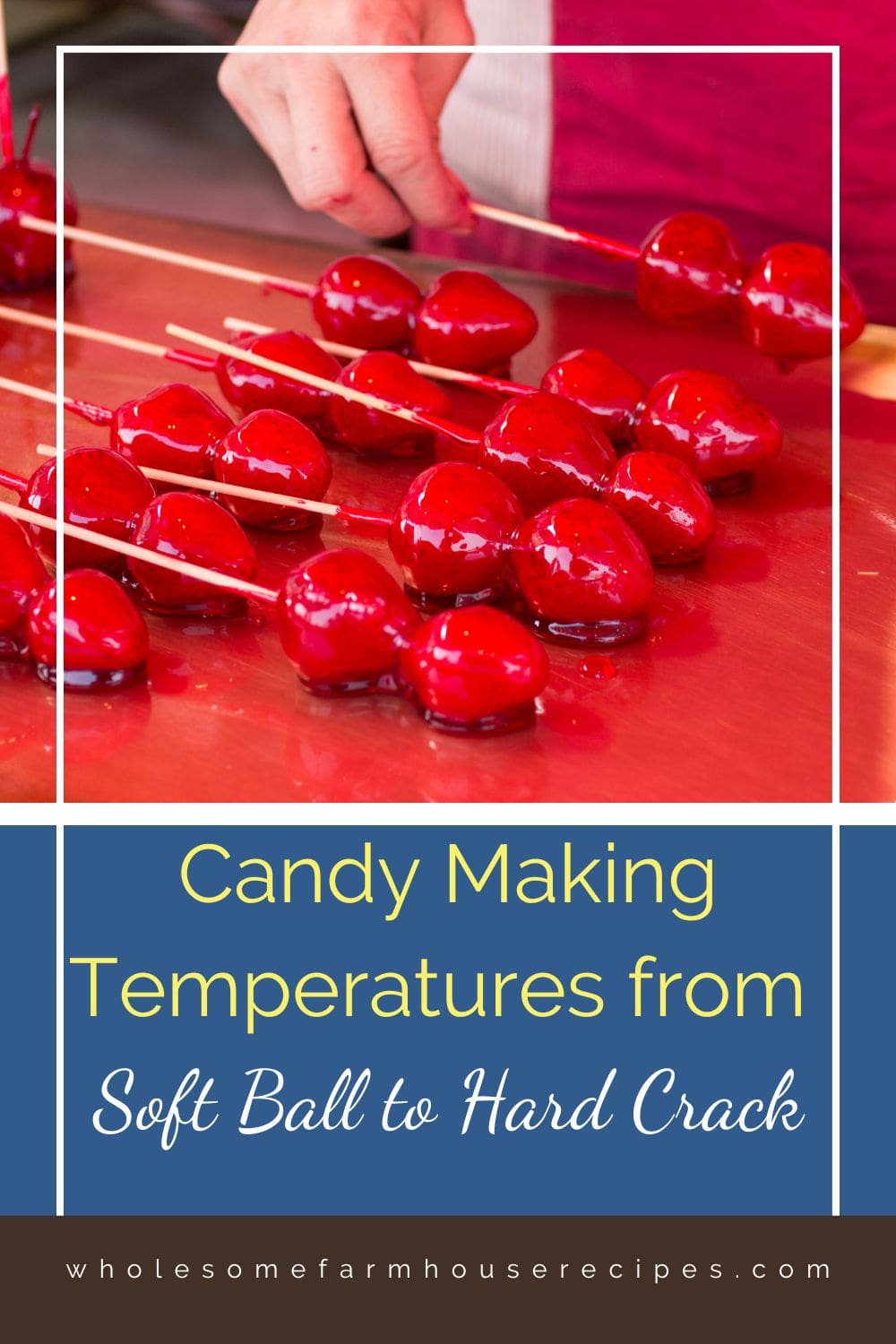 Candy Making Temperatures from Soft Ball to Hard Crack