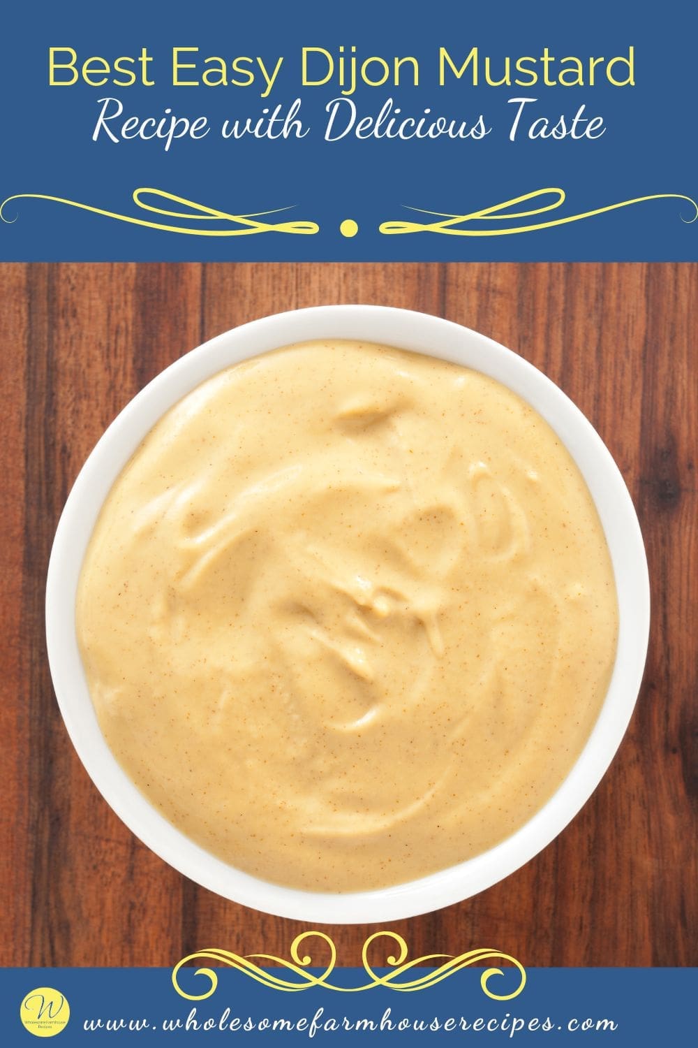 Best Easy Dijon Mustard Recipe with Delicious Taste