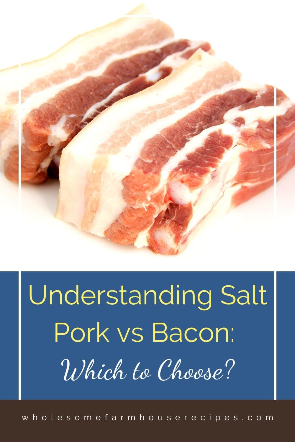 Understanding Salt Pork vs Bacon Which to Choose
