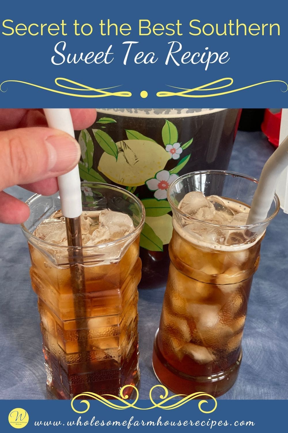 Secret to the Best Southern Sweet Tea Recipe