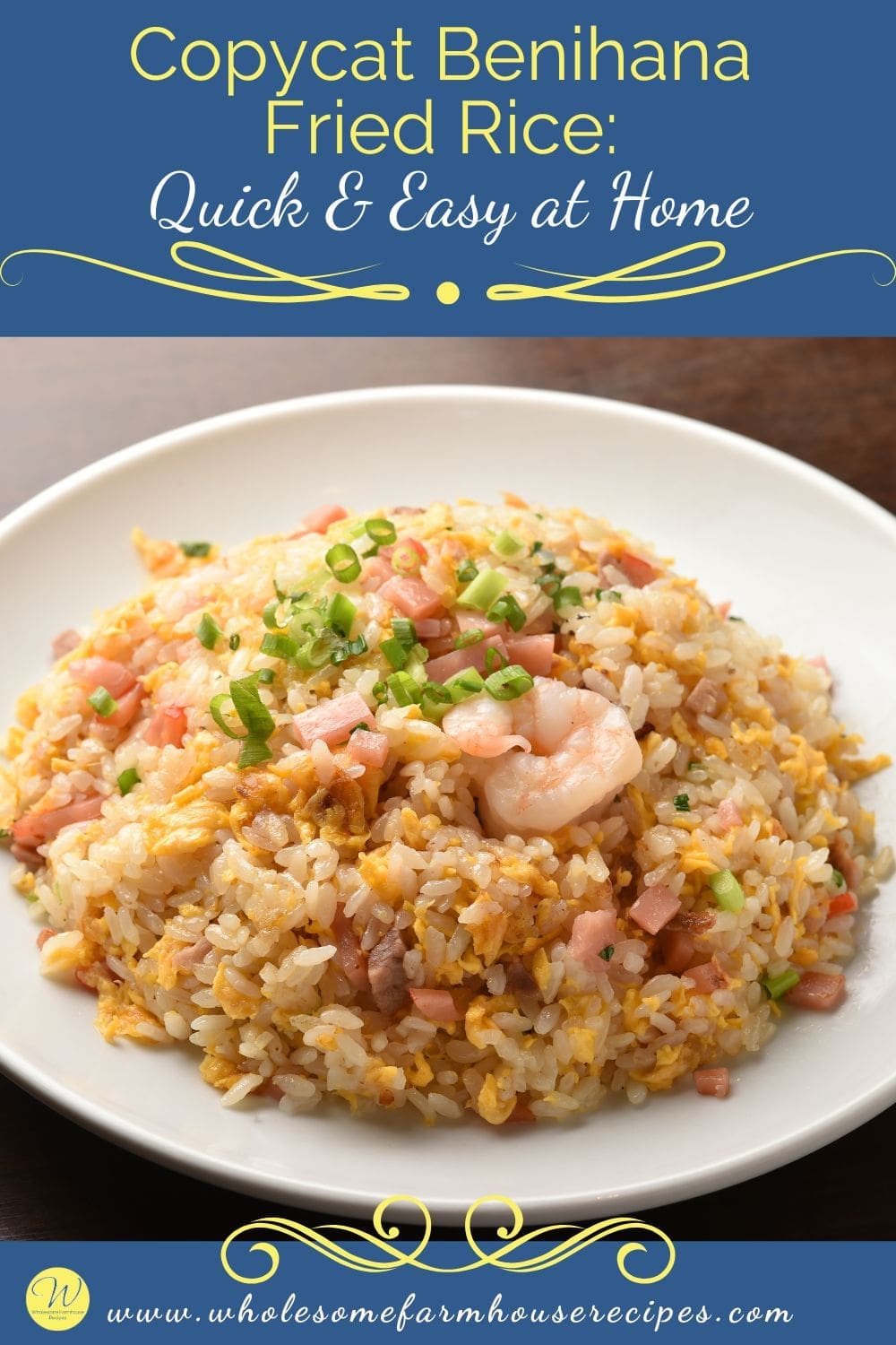 Copycat Benihana Fried Rice Quick & Easy at Home
