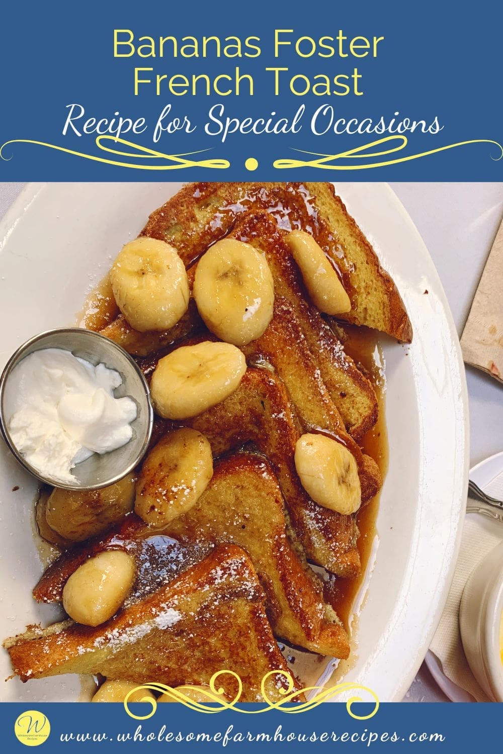 Bananas Foster French Toast Recipe for Special Occasions