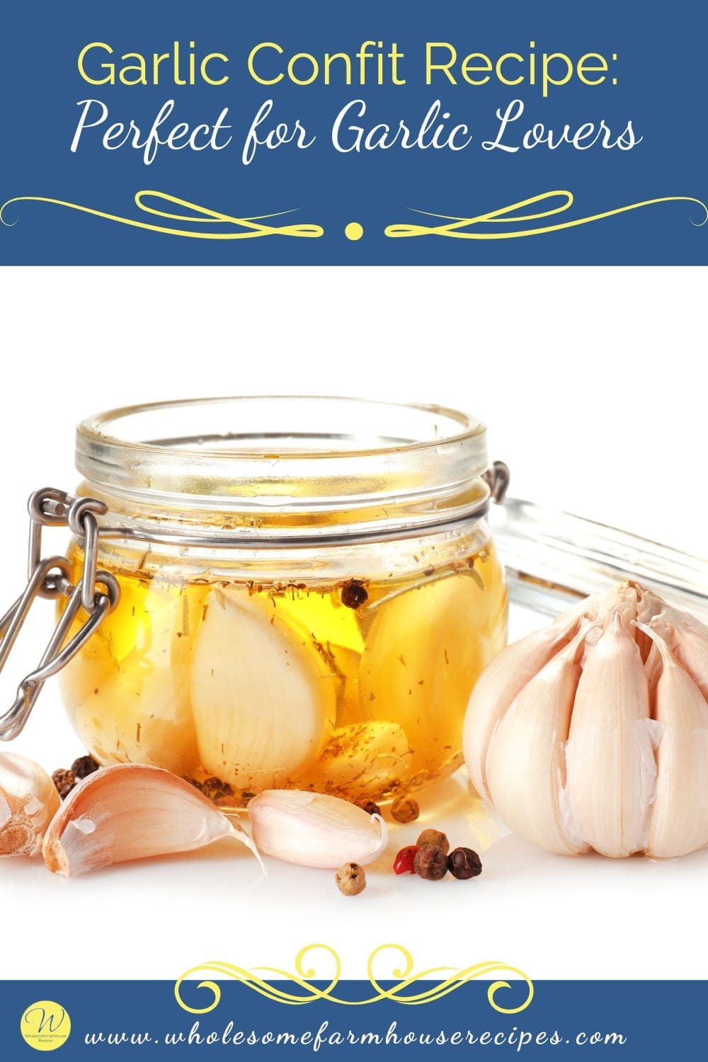 Garlic Confit Recipe Perfect for Garlic Lovers