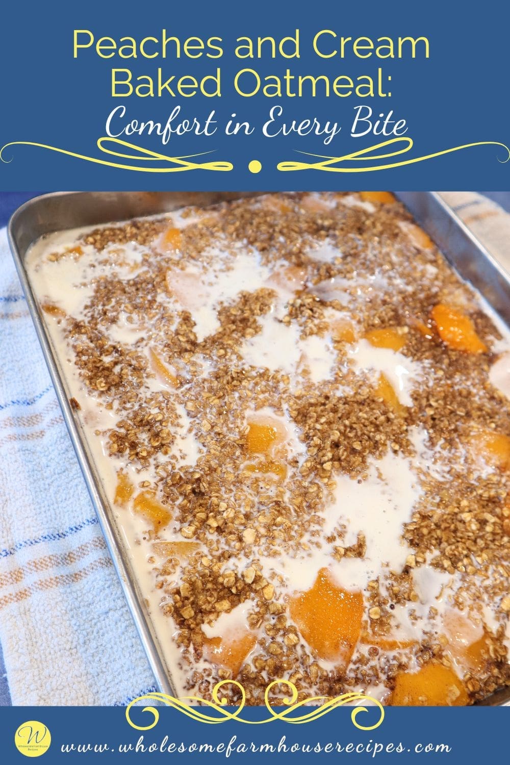 Peaches and Cream Baked Oatmeal Comfort in Every Bite