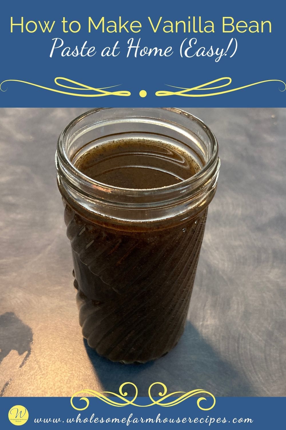 How to Make Vanilla Bean Paste at Home (Easy!)