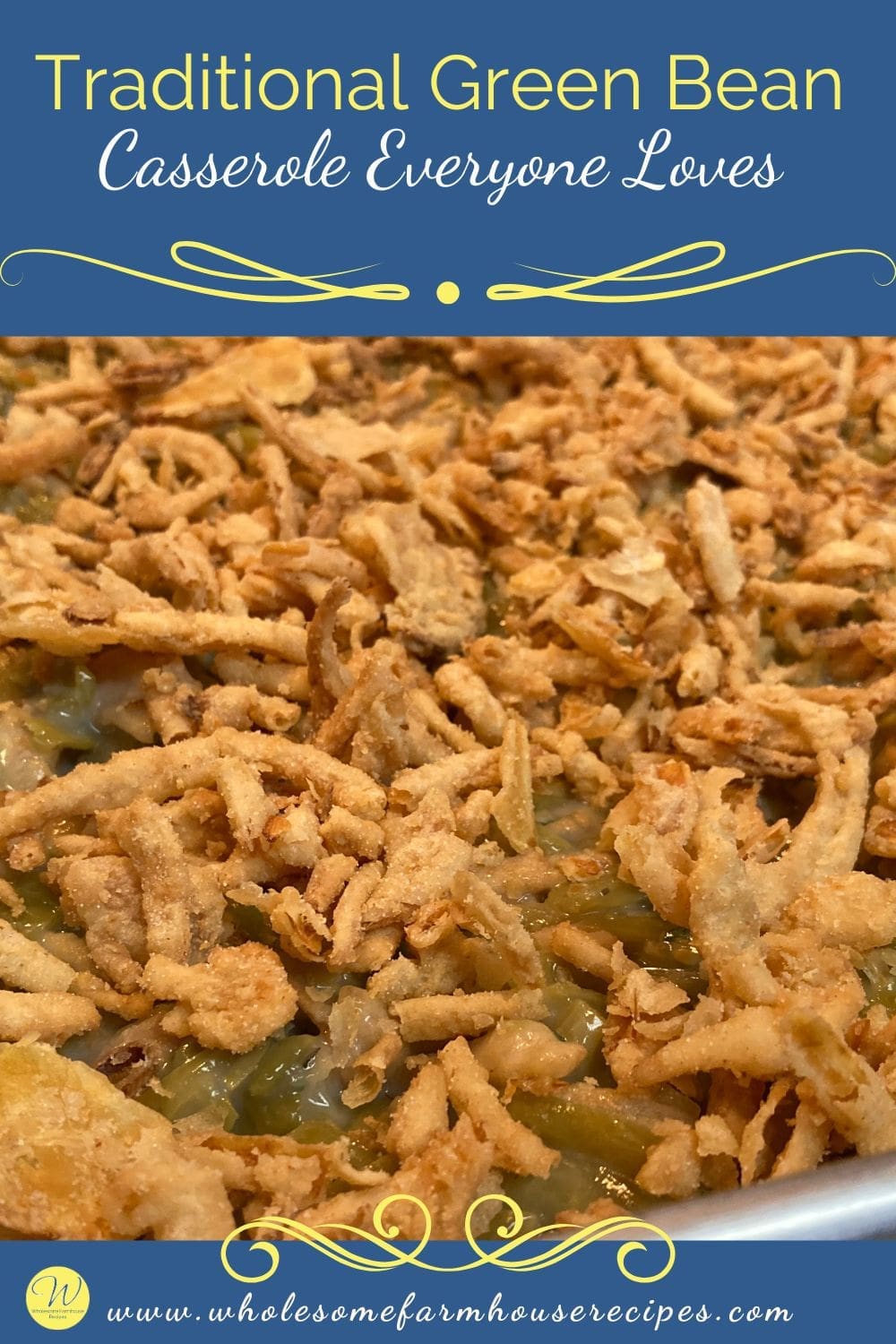 Traditional Green Bean Casserole Everyone Loves