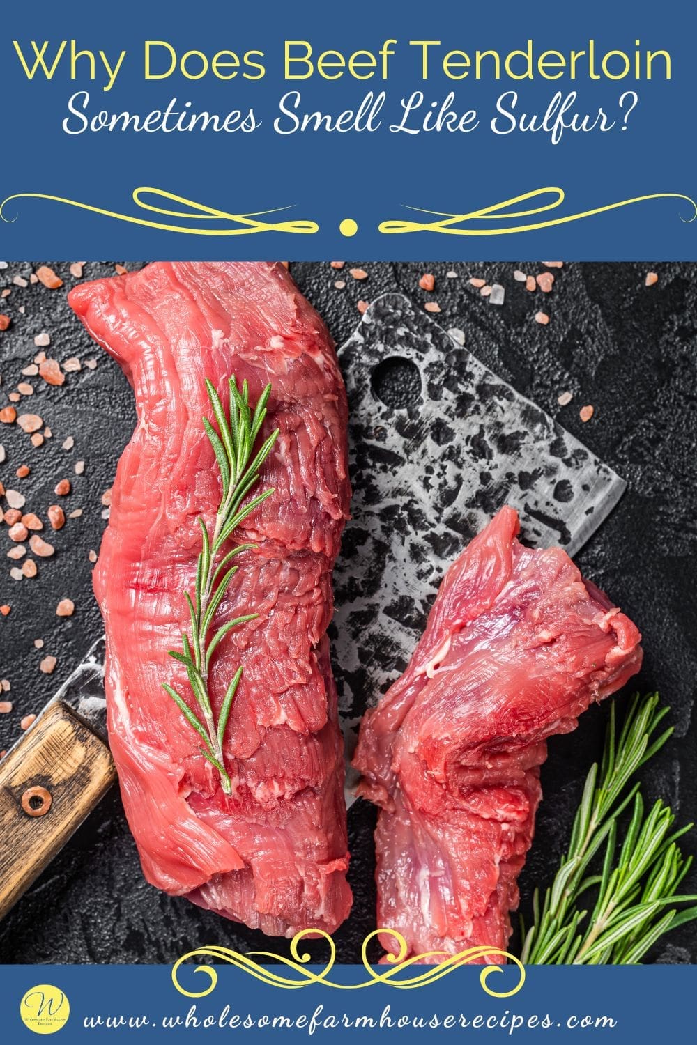 Why Does Beef Tenderloin Sometimes Smell Like Sulfur