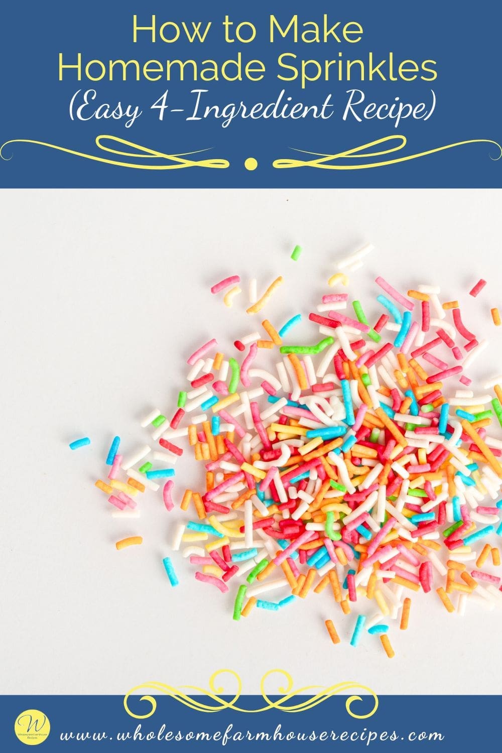 How to Make Homemade Sprinkles (Easy 4-Ingredient Recipe)