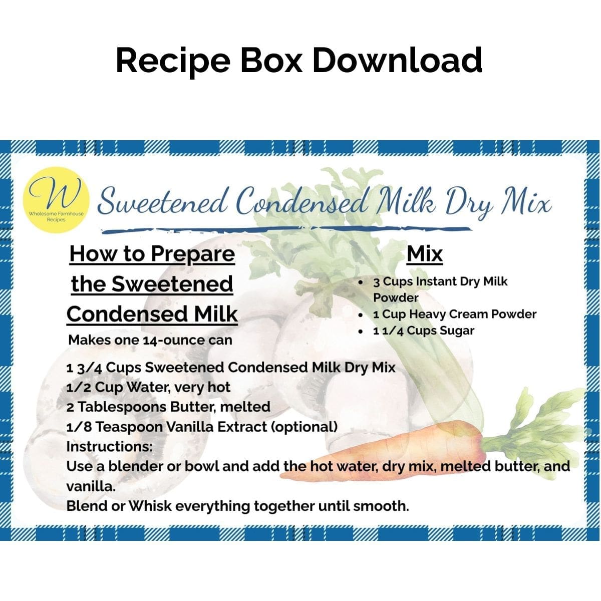 Recipe Box Download - Sweetened Condensed Milk Dry Mix