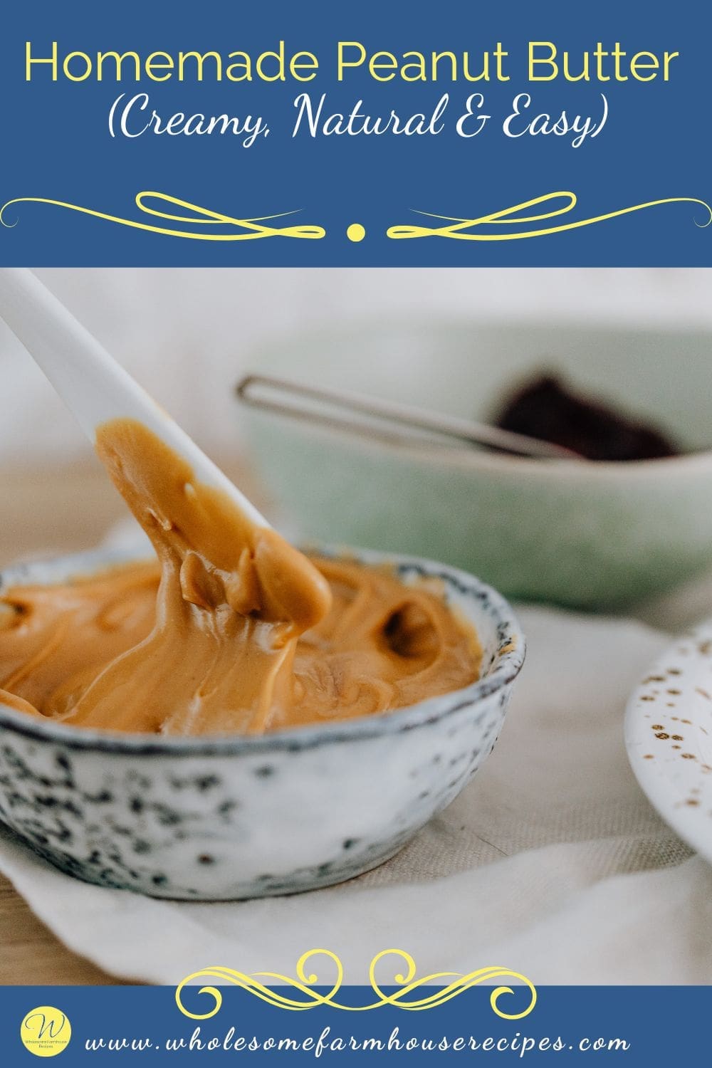 Homemade Peanut Butter (Creamy, Natural & Easy)