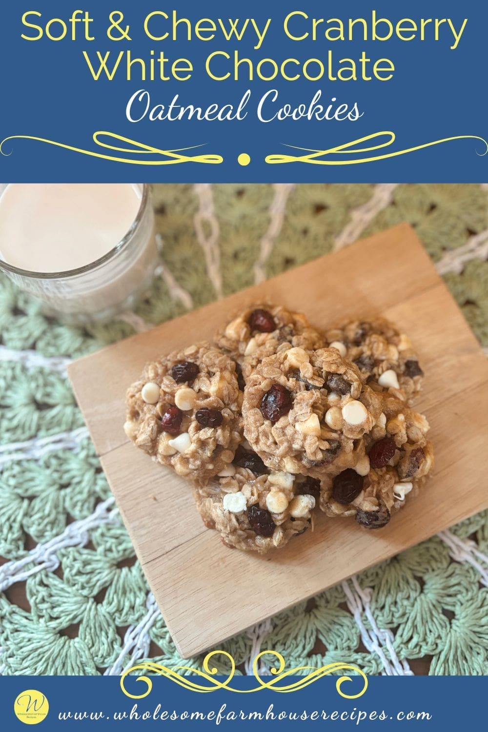 Soft & Chewy Cranberry White Chocolate Oatmeal Cookies