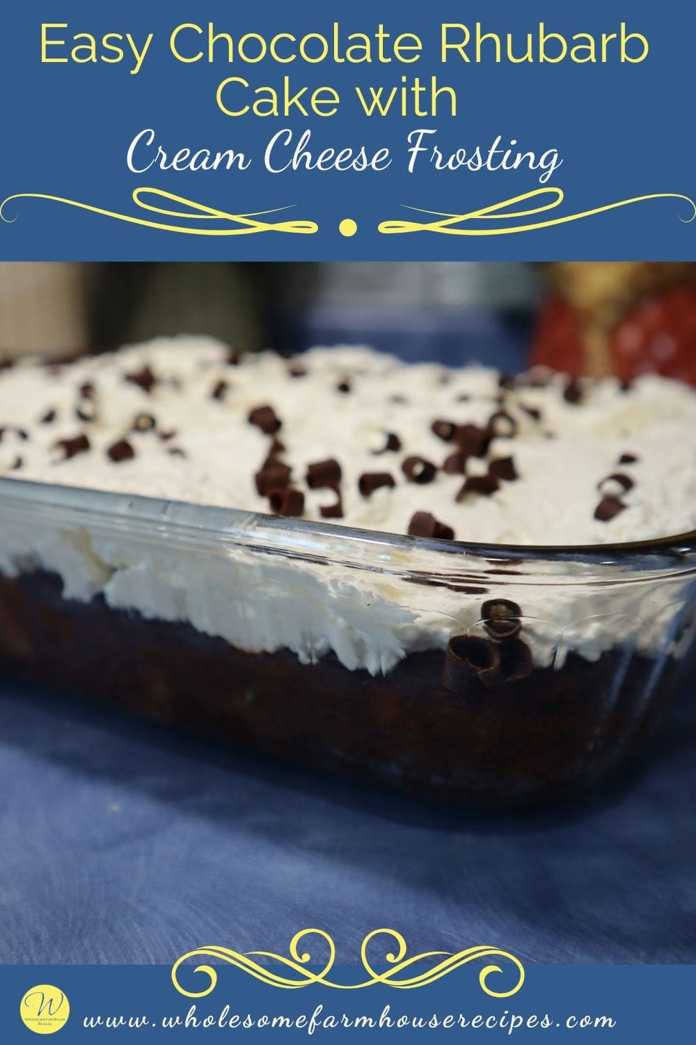 Easy Chocolate Rhubarb Cake with Cream Cheese Frosting