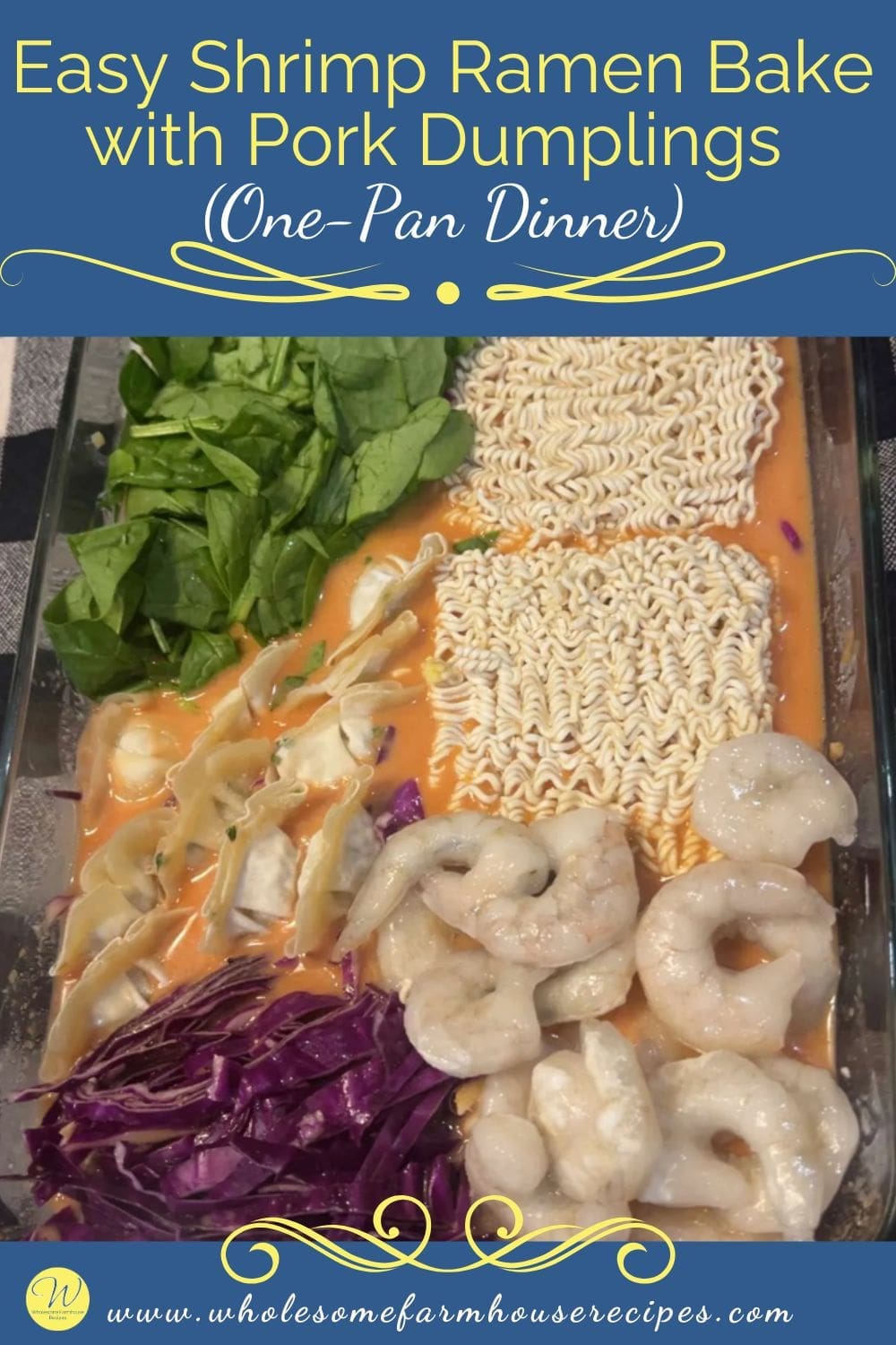 Easy Shrimp Ramen Bake with Pork Dumplings (One-Pan Dinner)