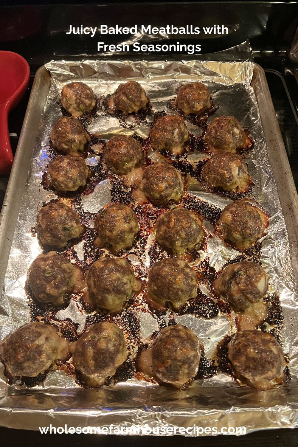 Juicy Baked Meatballs with Fresh Seasonings