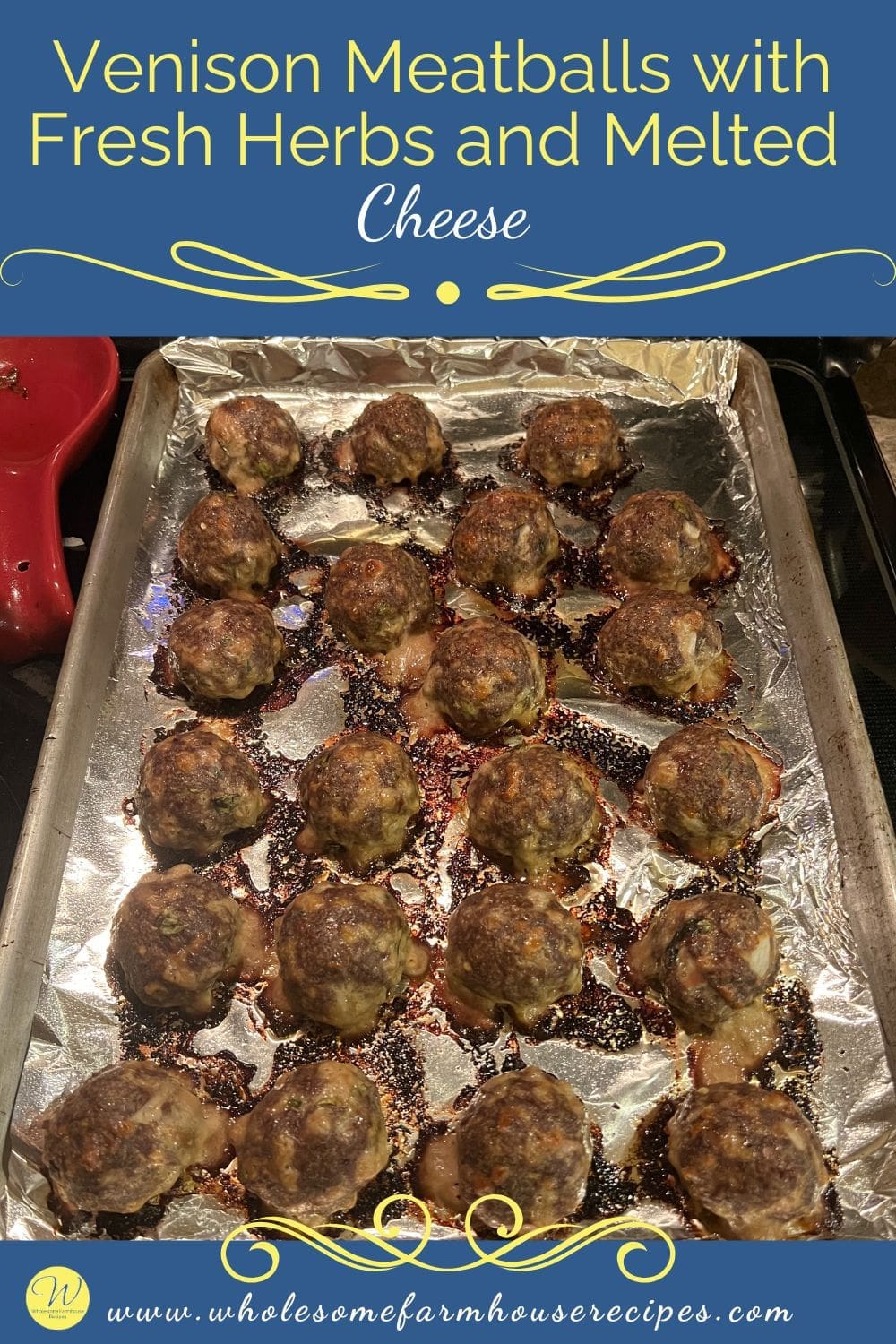 Venison Meatballs with Fresh Herbs and Melted Cheese